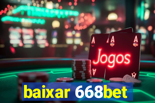 baixar 668bet